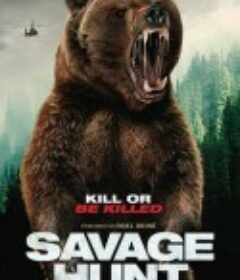 野蛮狩猎 Savage Hunt            (2025)