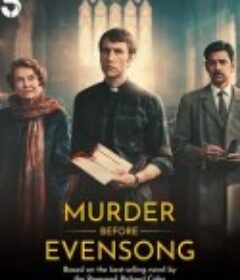 晚祷前的谋杀 Murder Before Evensong            (2025)