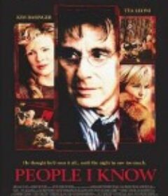 致命人脉 People I Know            (2002)