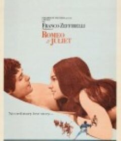 罗密欧与朱丽叶 Romeo and Juliet            (1968)