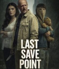 最终存档点 Last Save Point            (2026)