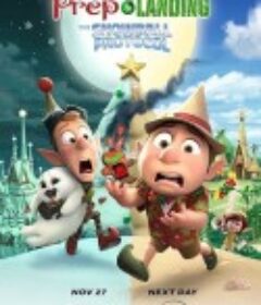 圣诞老人的小帮手：预备与着陆 Prep & Landing: The Snowball Protocol            (2025)