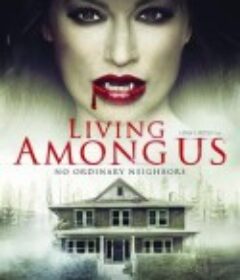 吸血鬼的日常实录 Living Among Us            (2015)