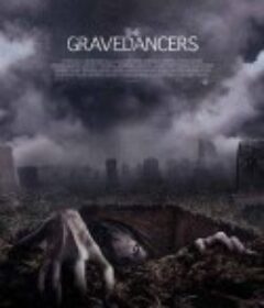 坟墓舞者 The Gravedancers            (2006)