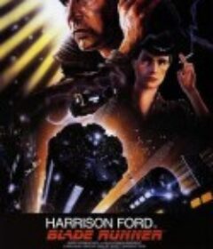银翼杀手 Blade Runner            (1982)