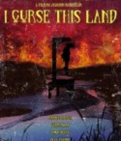 我诅咒这片土地 I Curse This Land            (2023)