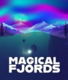 神奇的峡湾 Magical Fjords            (2020)