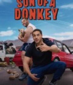 笨驴父子档 Son of a Donkey            (2025)