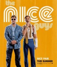 耐撕侦探 The Nice Guys            (2016)