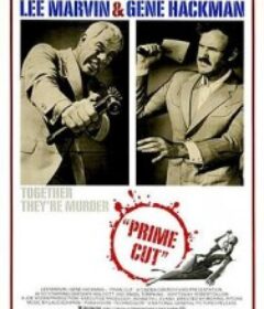 双龙大火拼 Prime Cut            (1972)