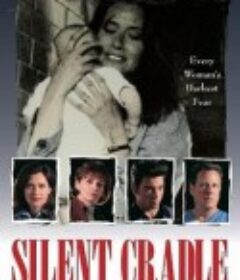 新摇篮惊魂 Silent Cradle            (1997)
