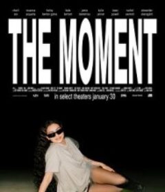 绚烂一刻 The Moment            (2026)