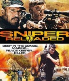 狙击精英：重装上阵 Sniper: Reloaded            (2011)