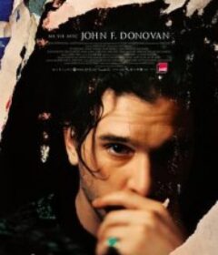 约翰·多诺万的死与生 The Death And Life of John F. Donovan            (2018)