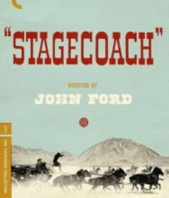 关山飞渡 Stagecoach            (1939)