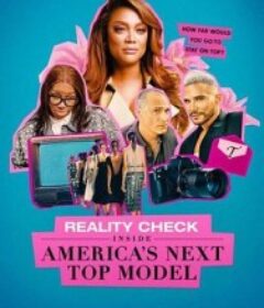真相直击：深入全美超模大赛 第一季 Reality Check: Inside America's Next Top Model Season 1            (2026)