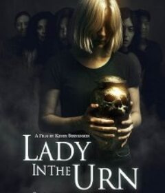 瓮中之妇 Lady in the Urn            (2025)