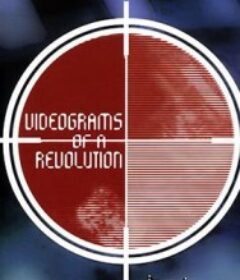 革命录影纪事 Videogramme einer Revolution            (1992)