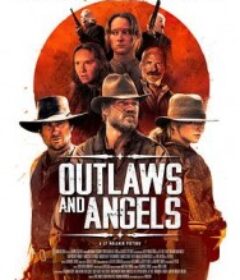亡命徒与天使 Outlaws and Angels            (2016)