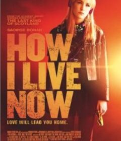 我的生存之道 How I Live Now            (2013)