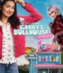 盖比的娃娃屋大电影 Gabby's Dollhouse: The Movie            (2025)