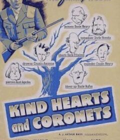 仁心与冠冕 Kind Hearts and Coronets            (1949)