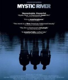 神秘河 Mystic River            (2003)
