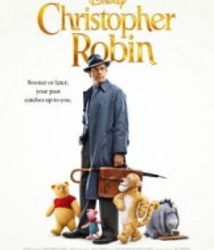 克里斯托弗·罗宾 Christopher Robin            (2018)