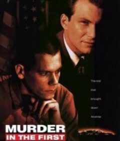 一级谋杀 Murder in the First            (1995)