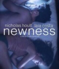新奇 Newness            (2017)