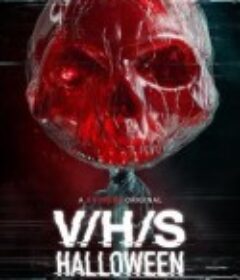 致命录像带：万圣节 V/H/S/Halloween            (2025)