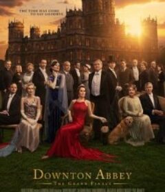 唐顿庄园3 Downton Abbey: The Grand Finale            (2025)