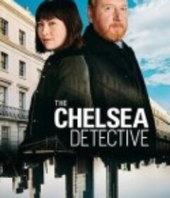 切尔西侦探 第三季 The Chelsea Detective Season 3            (2024)