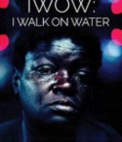 我行于水上 I Walk on Water            (2020)