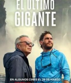 巨人的告别 El último gigante            (2026)