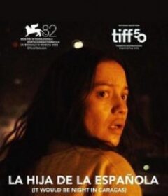 殖民者之女 La Hija de la Española            (2025)