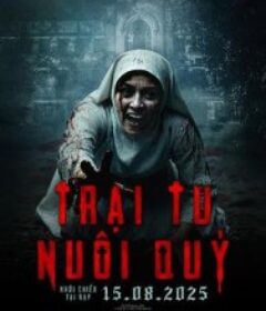 魔鬼营地 Trại Tu Nuôi Quỷ            (2025)